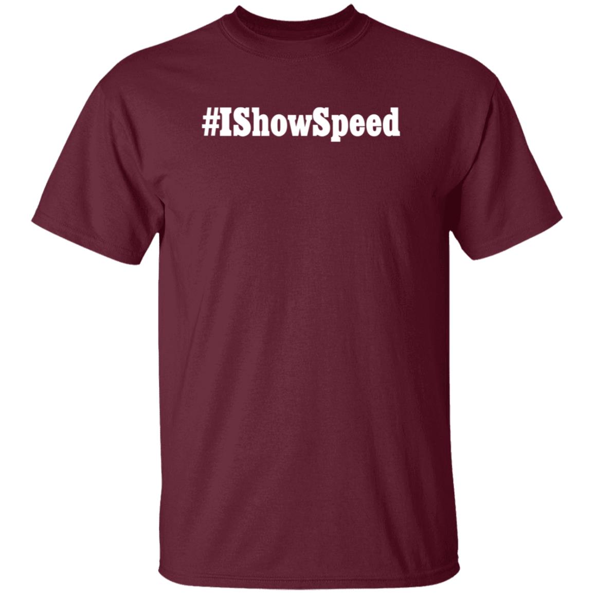 IshowSpeed Merch #Ishowspeed T Shirt IshowSpeed Merch #Ishowspeed T Shirt