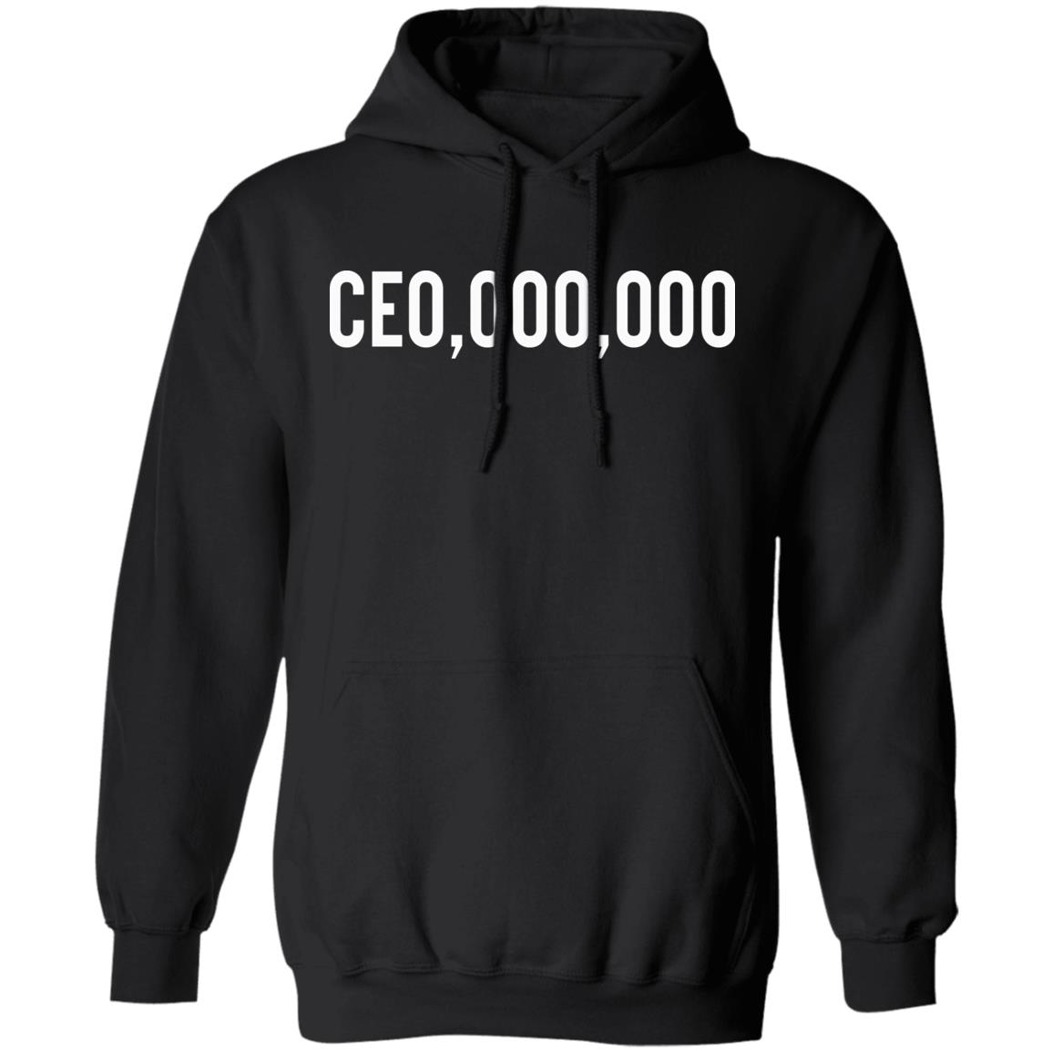 $CE0,000,000 Hoodie Ceo Millionaires Merch