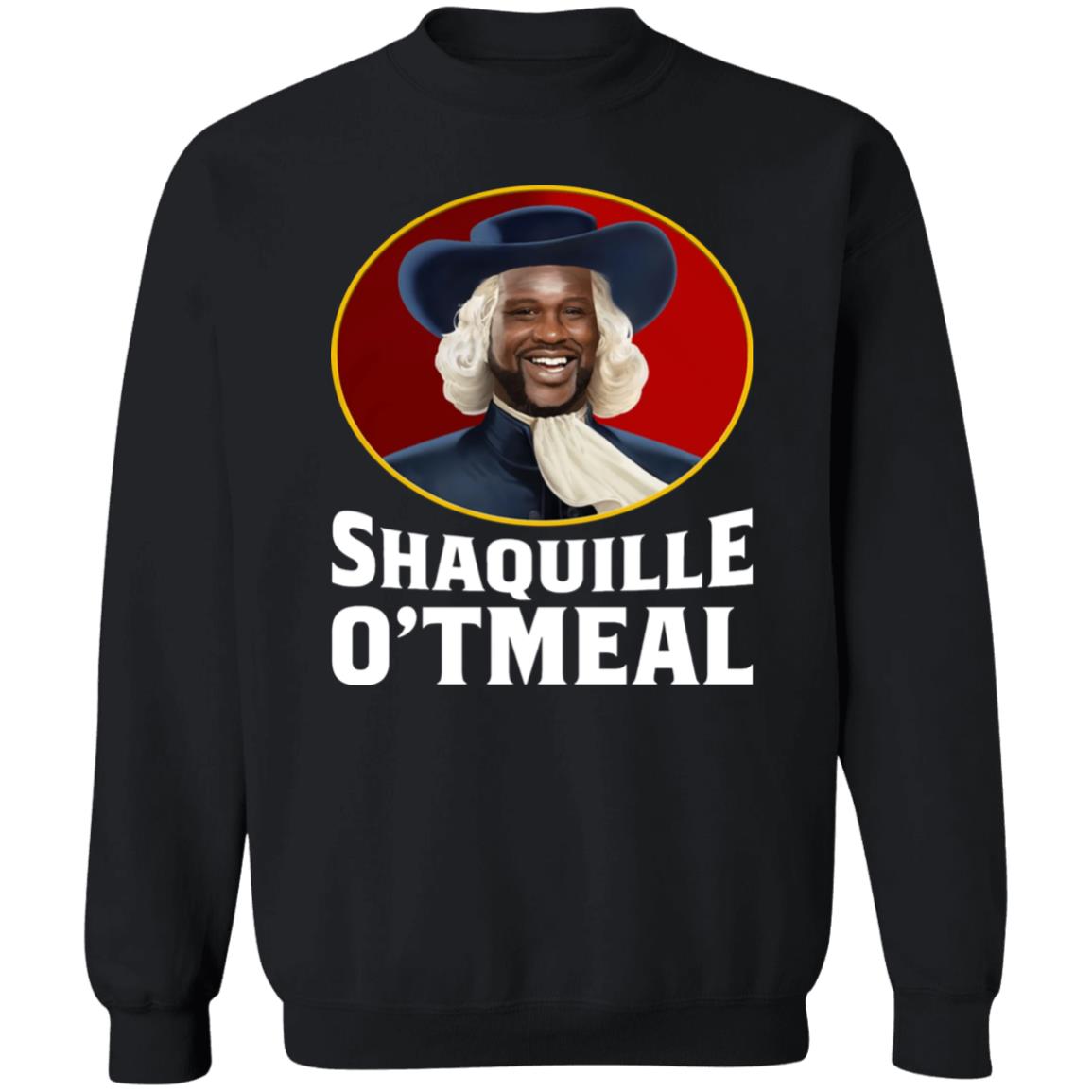 Shaquille Oatmeal Shirt Ibzstore Shaquille Oatmeal O'neal Parody Funny Oats Gifts T Shirt Shaquille Oatmeal Shirt Ibzstore Shaquille Oatmeal O'neal Parody Funny Oats Gifts T Shirt