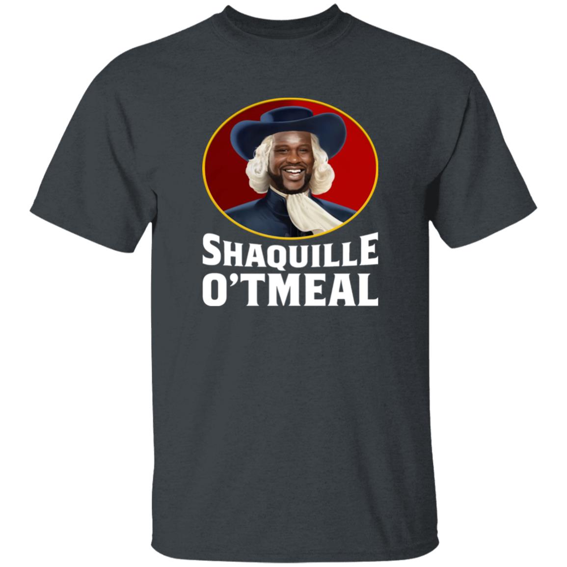 Shaquille Oatmeal Shirt Ibzstore Shaquille Oatmeal O'neal Parody Funny Oats Gifts T Shirt Shaquille Oatmeal Shirt Ibzstore Shaquille Oatmeal O'neal Parody Funny Oats Gifts T Shirt